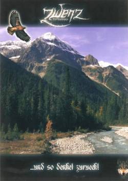 Zwenz : ...Und so Denket Zurueck! Zwenz : ...Und so Denket Zurueck!